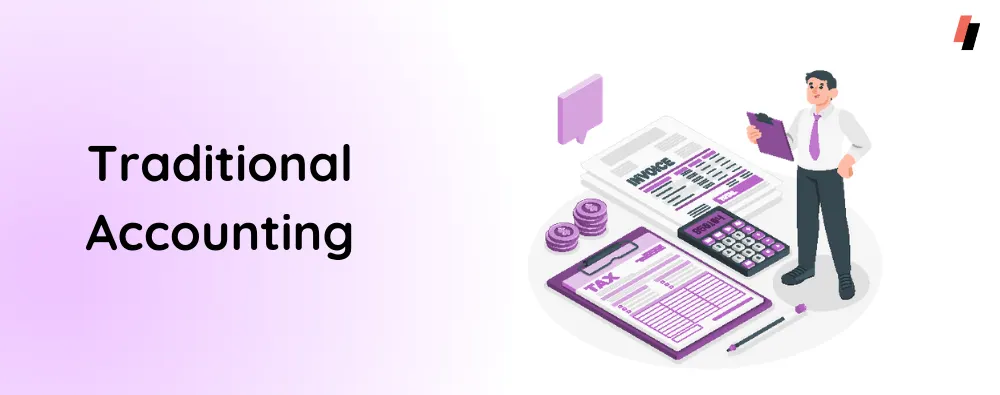 Traditional Accounting