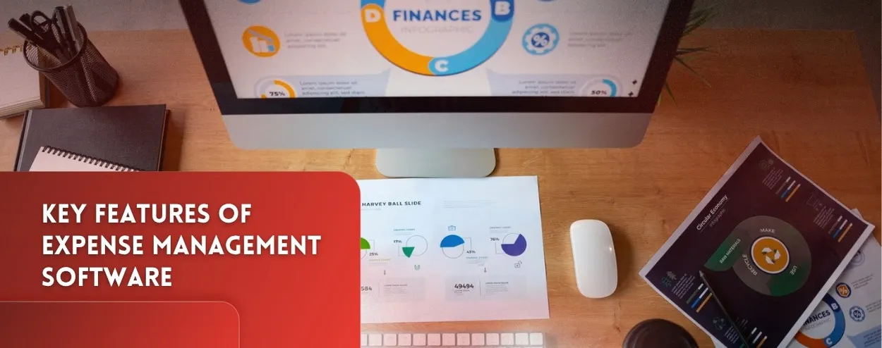 Key Features of Expense Management Software