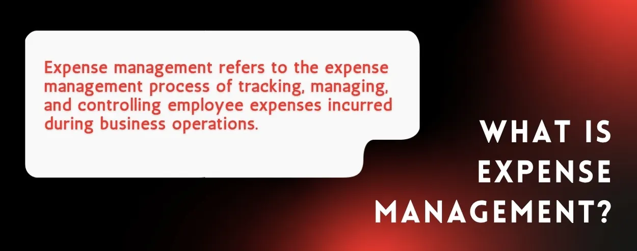 What is Expense Management?
