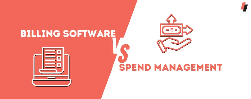 difference between billing software and spend management