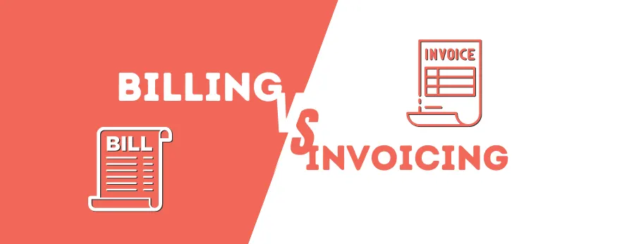 Billing vs Invoicing