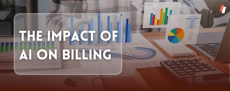 the impact of AI on billing