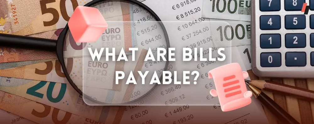 What are Bills payable