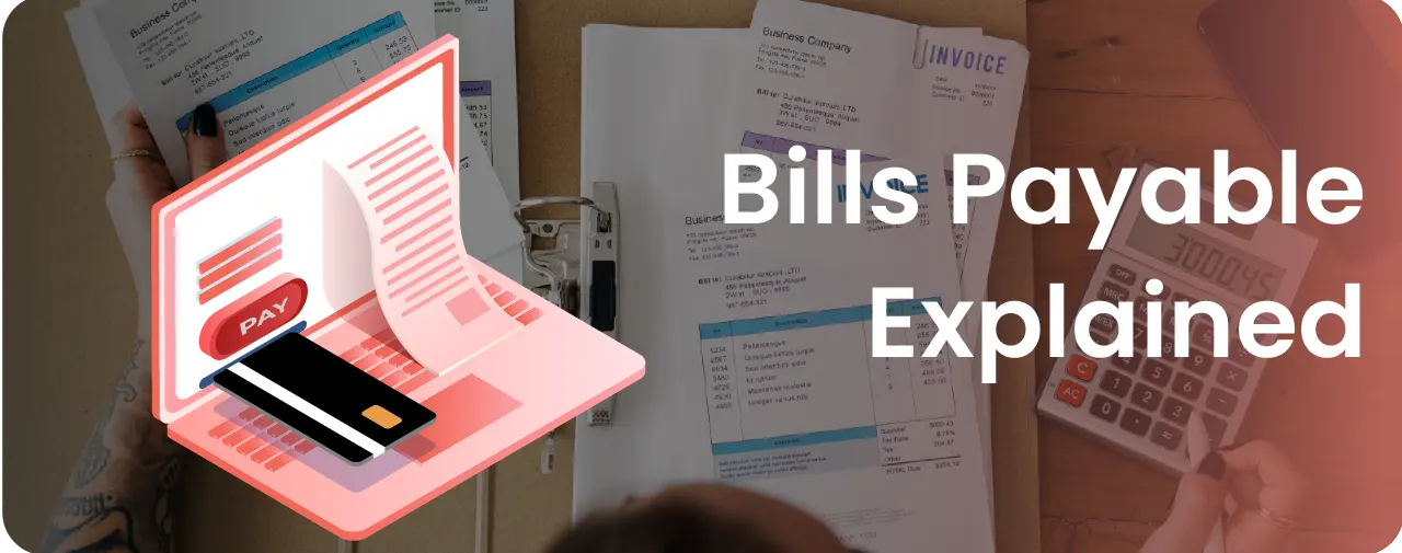 Bills Payable in the World of Finance