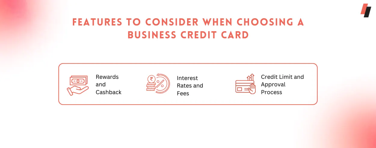 Features to consider while choosing a corporate credit card