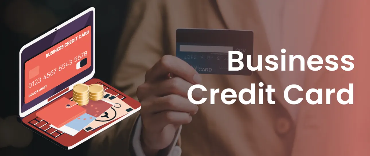 Business Credit Card: Benefits, Features & Exploring Prepaid Cards