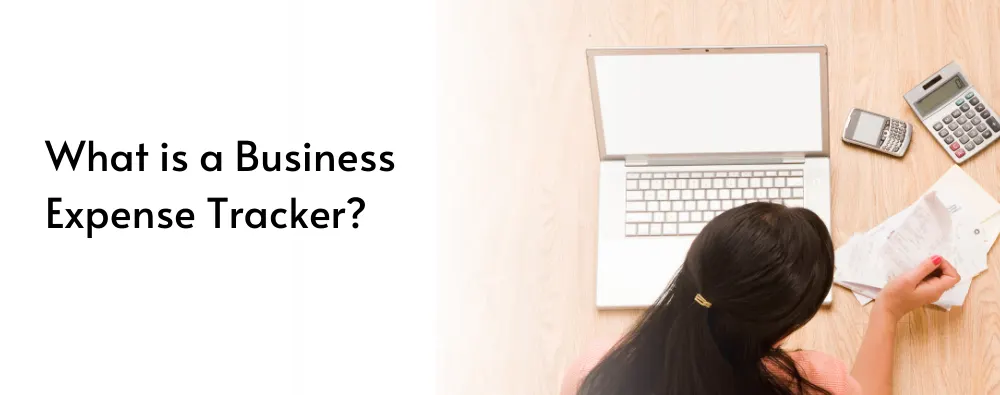 What is Business expense tracker?