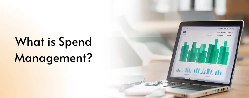 What is Spend Management?
