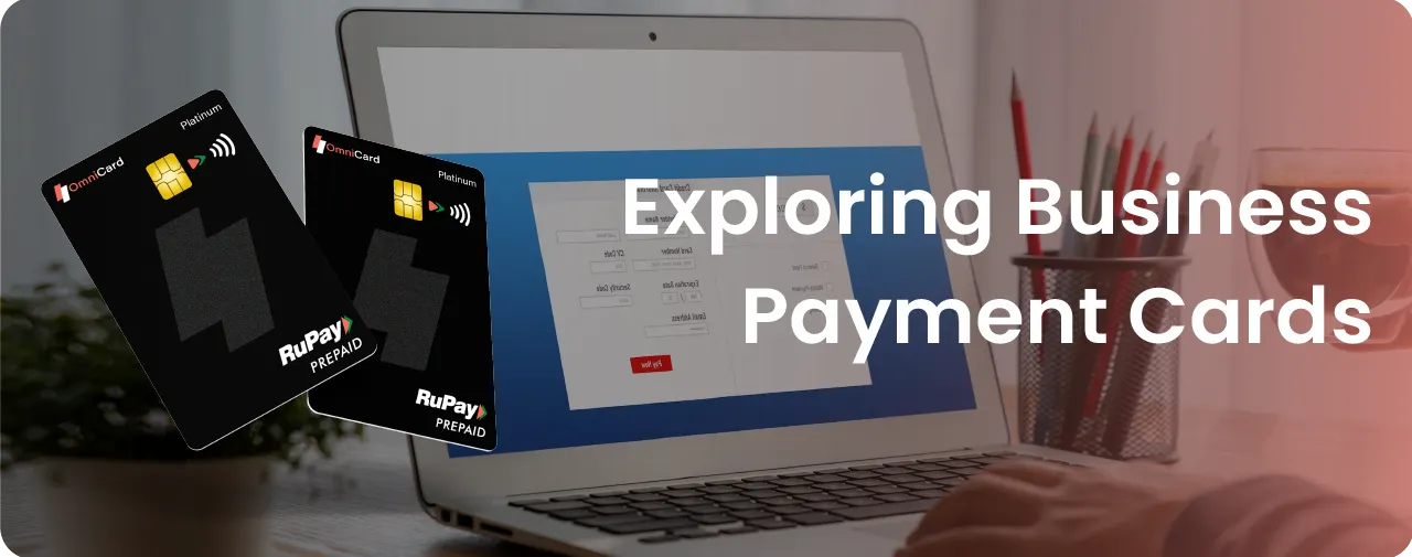 Business Payment Card: Business Credit Cards
