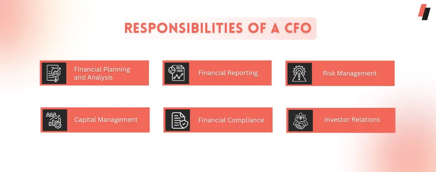 Chief Financial Officer, financial officer cfo, responsibilities of a cfo