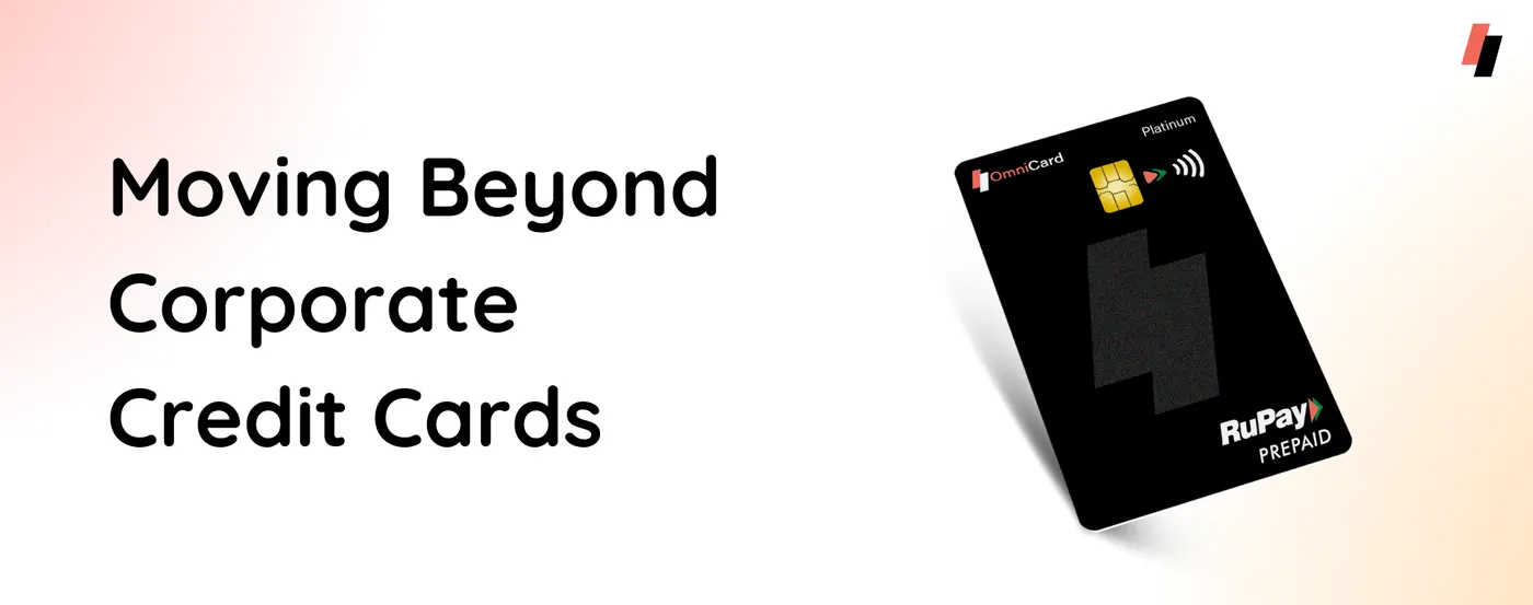 moving beyond corporate credit cards