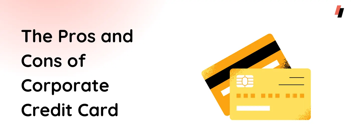 corporate cards pros and cons
