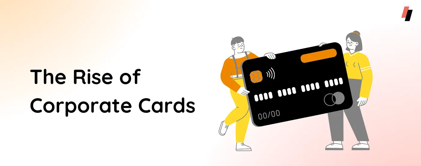 rise of corporate cards