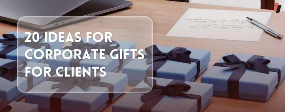 best corporate gifts for your clients
