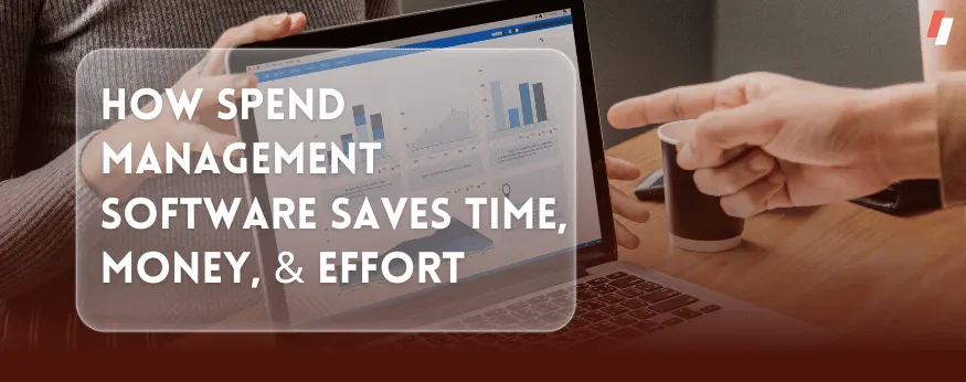 OmniCard Spend Management Software Saves Time, Money and Effort