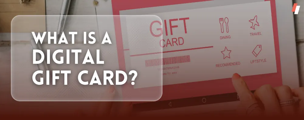 Digital/Virtual Gift Card