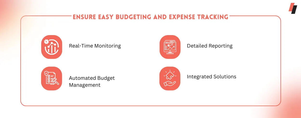 Ensure Easy Budgeting and Expense Tracking