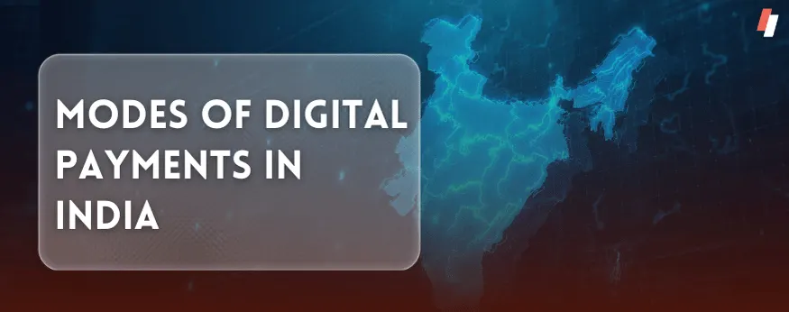 Digital Payment Methods in India