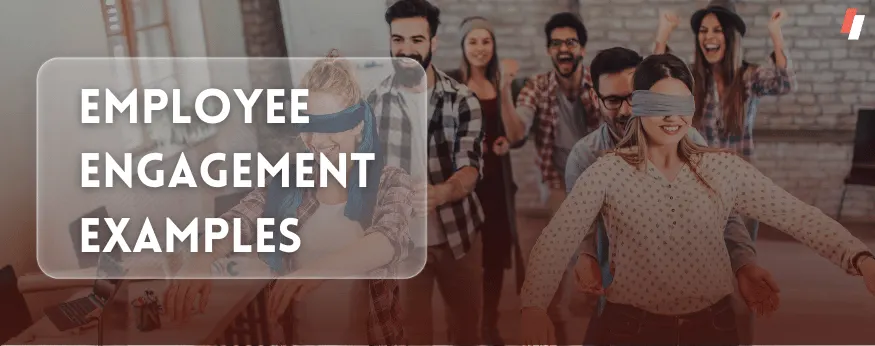 Employee Engagement Examples