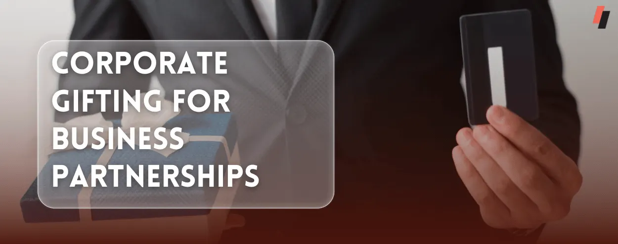 Corporate Gifts for Business Partnerships