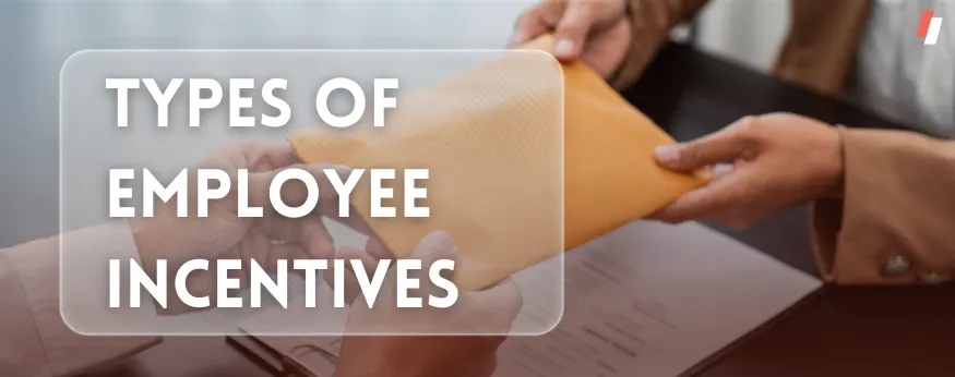 Types of employee incentives