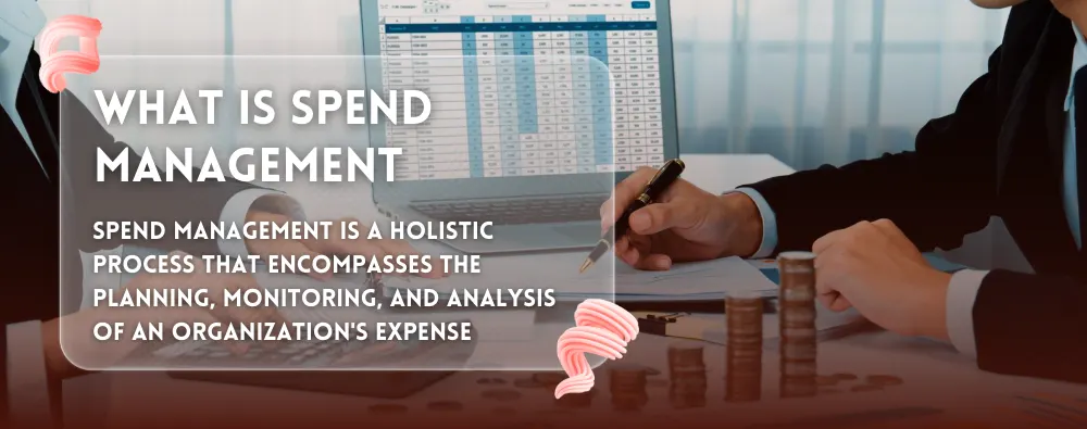 What is Spend Management