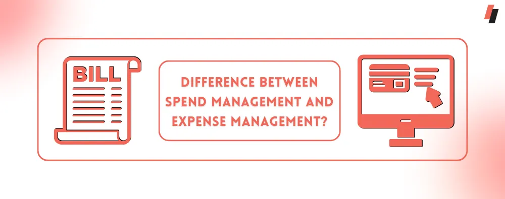 difference between spend management and expense management