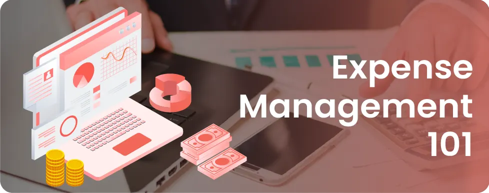Why do your Businesses need Expense Management?