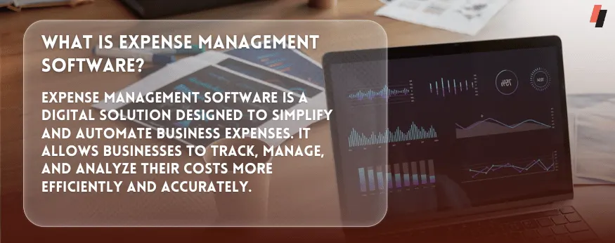 What is Expense Management Software