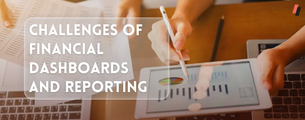 Challenges of Financial Dashboards