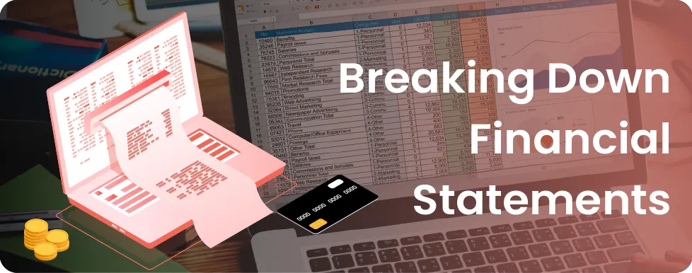 What is a Financial Statement? Breaking Down Financial Statements