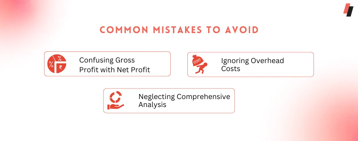 Common Mistakes to Avoid in Gross_profit vs net profit