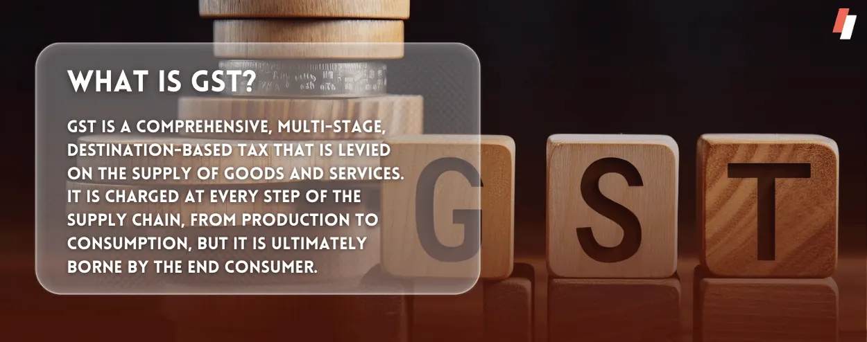 What is GST?