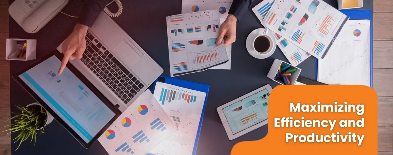 Maximizing Efficiency and Productivity