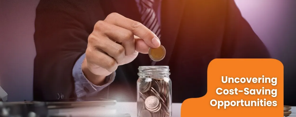 Uncovering Cost-Saving Opportunities