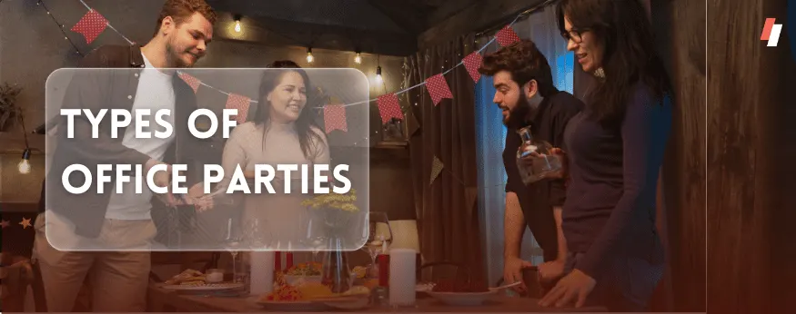 types of office parties
