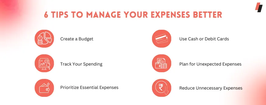 6 Tips to Manage Your Expenses Better