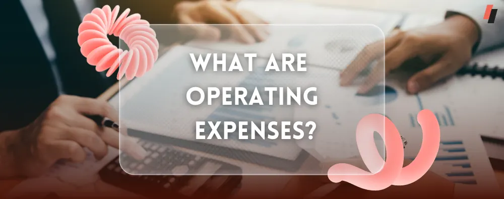 meaning of Operating Expense