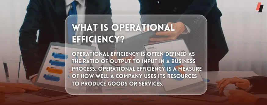 what is operational efficiency