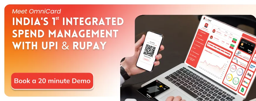 OmniCard: Integrated Spend Management with UPI and RuPay, Book a Demo