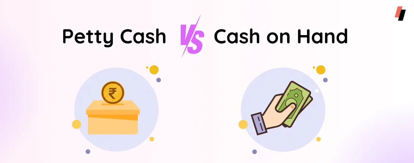 Petty Cash VS Cash on Hand