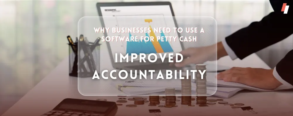 Improved Accountability