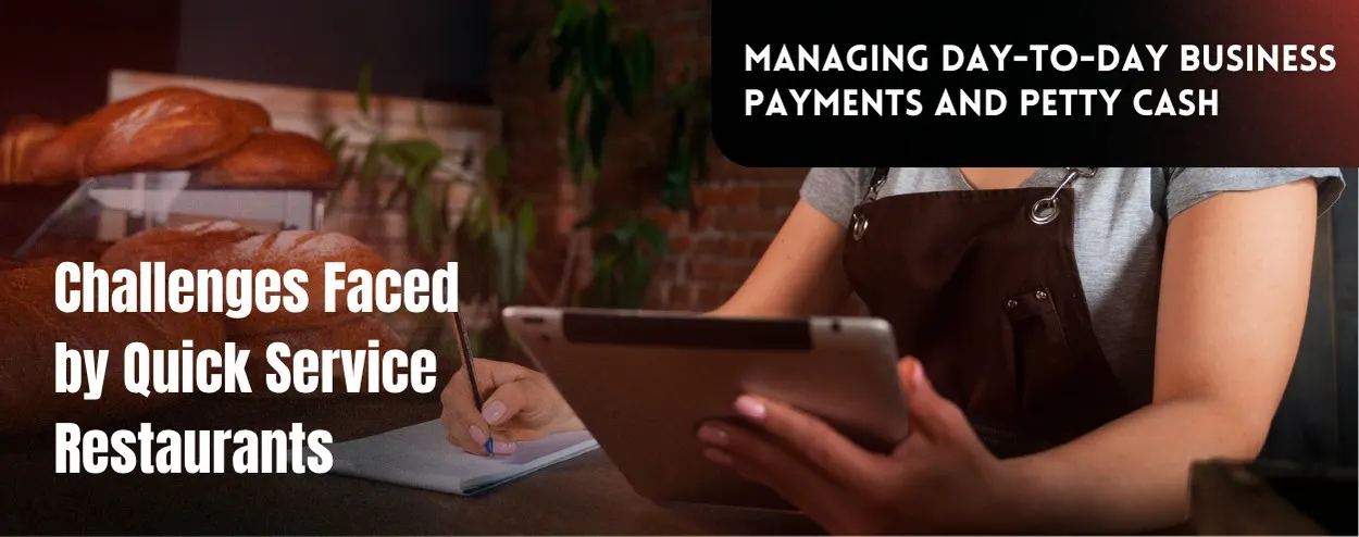 Managing Day-to-Day Business Payments and Petty Cash