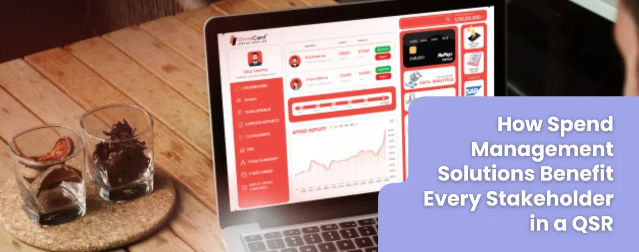 How Spend Management Solutions Benefit Every Stakeholder in a QSR