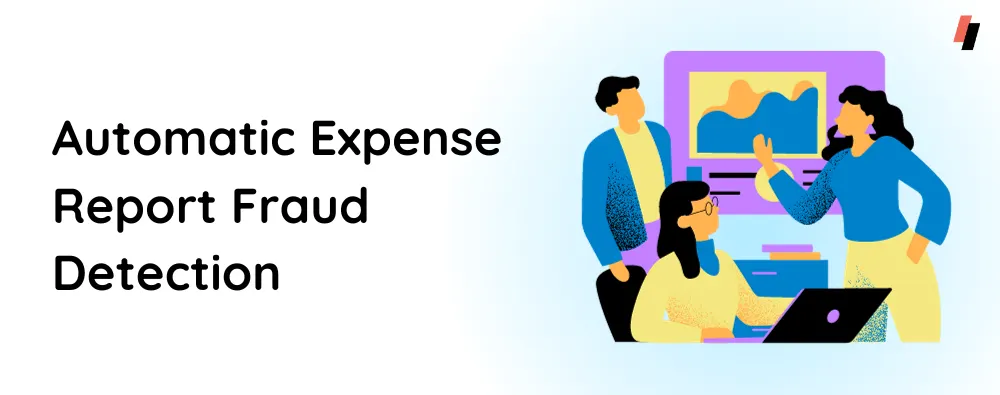 Automatic Expense Report Fraud Detection