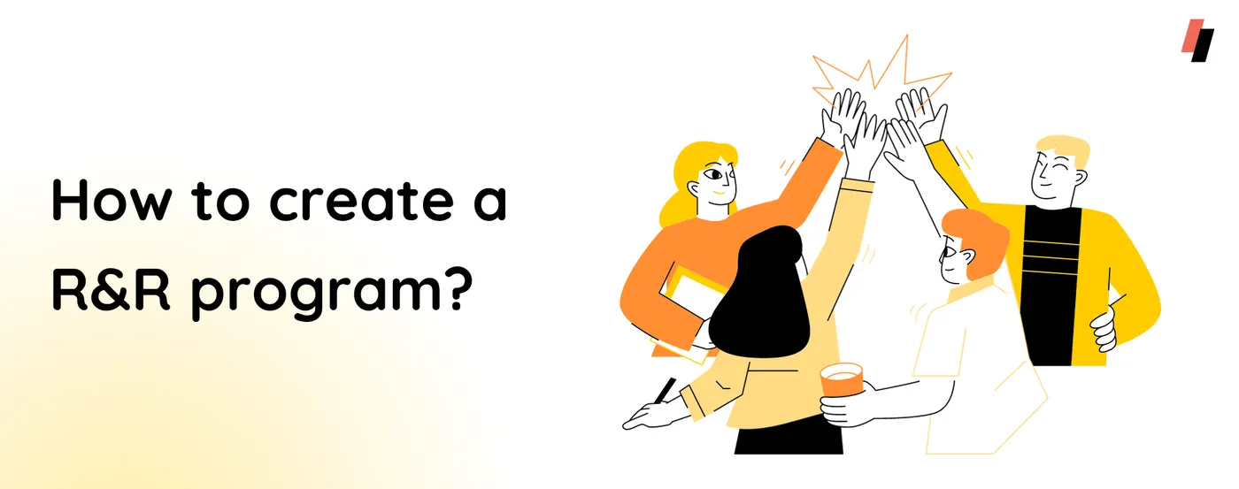 How to create a R&R program