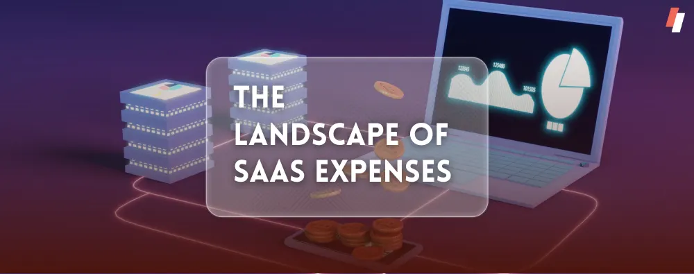 types of SaaS spend management
