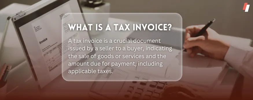 What is a Tax Invoice?