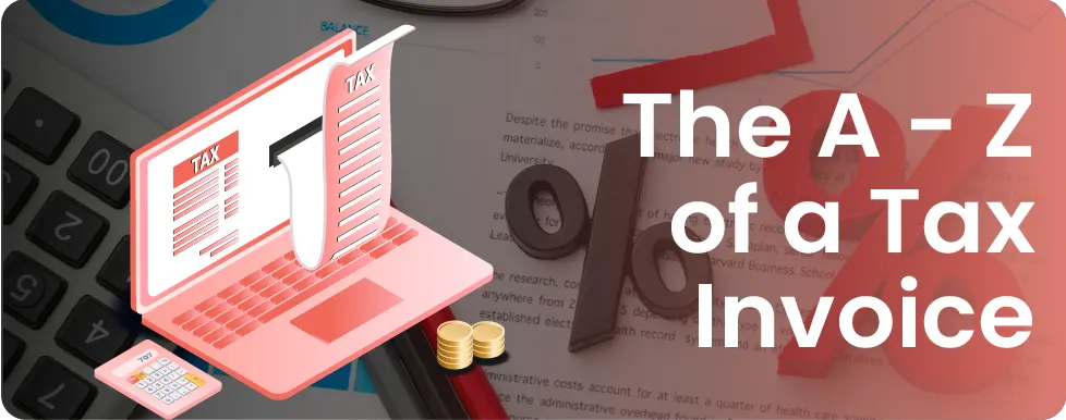 Tax Invoice: Meaning, Format and GST Rules (Rule 46)