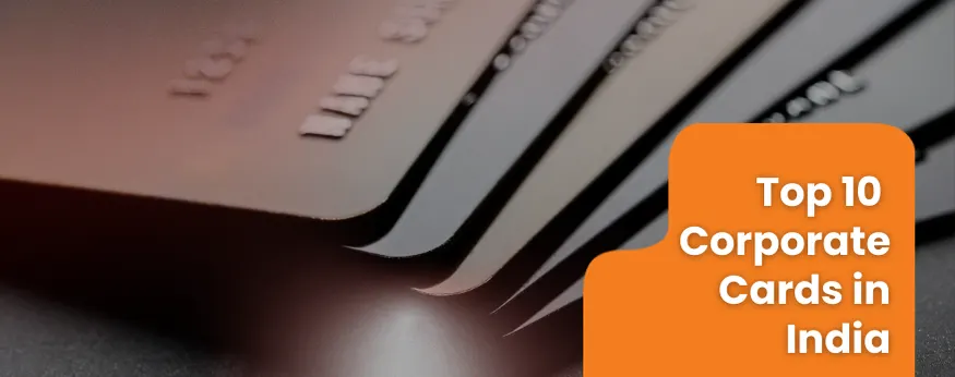 Top 10 Corporate Cards in India, credit cards in india, best business credit cards 